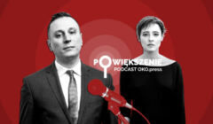 Powiększenie - podcast OKO.press - Pegasus - Krzysztof Brejza