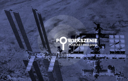 Wojna w kosmosie? Rosja ma słabe karty Powiększenie - podcast OKO.press