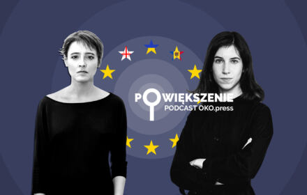 Czy Ukraina dołączy do UE? Powiększenie - podcast OKO.press - Czy Ukraina dołączy do UE?